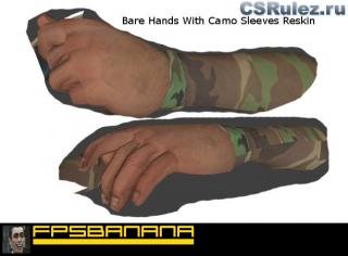 ,    - Bare Hands w/ Camo Sleeves