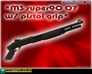 m3 CSS - m3_super_90_pistol_grip