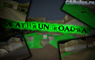 DR     CS - deathrun_roadway