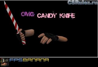  ( Knife )    CS - Candy Knife!